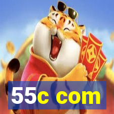 55c com